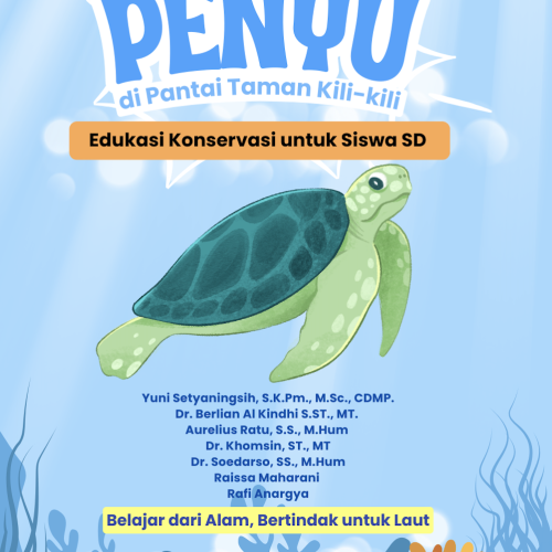 Ekspedisi Penyu di Pantai Kili-kili Edukasi Konservasi untuk Siswa SD Belajar dari Alam Bertindak untuk Laut