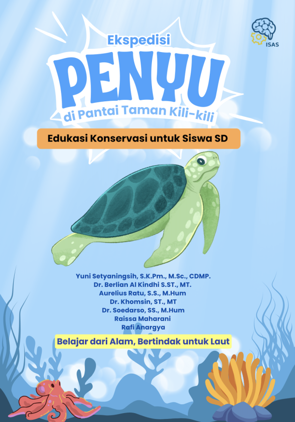 Ekspedisi Penyu di Pantai Kili-kili Edukasi Konservasi untuk Siswa SD Belajar dari Alam Bertindak untuk Laut