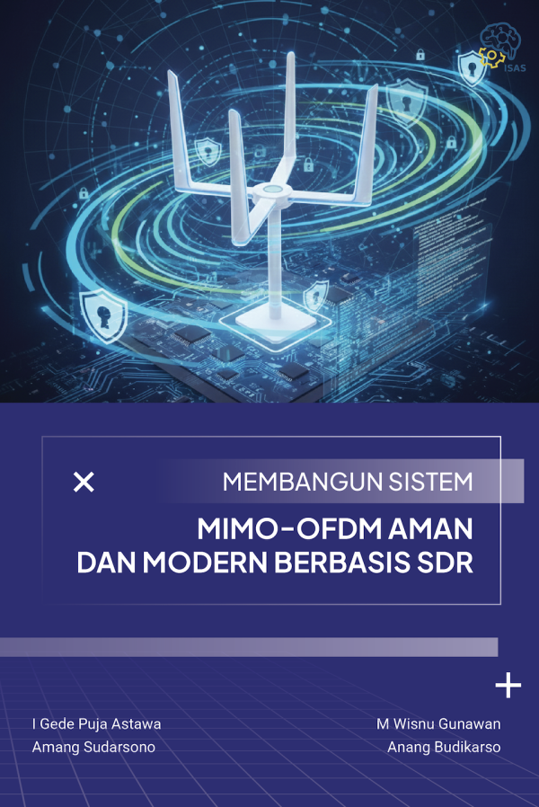 Membangun Sistem MIMO-OFDM Aman dan  Modern Berbasis SDR