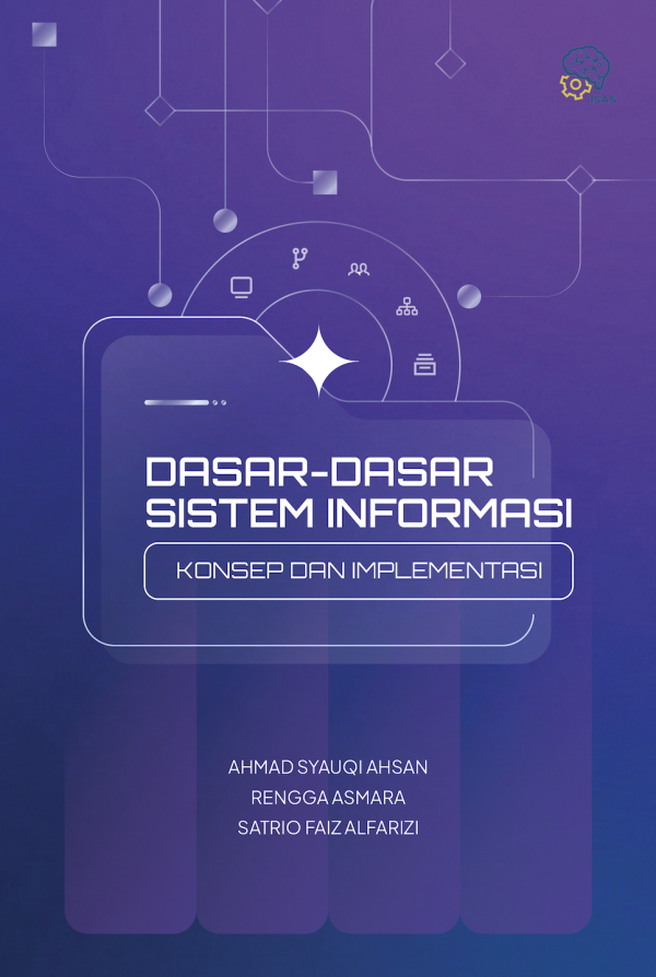Dasar-Dasar Sistem Informasi: Konsep dan Implementasi
