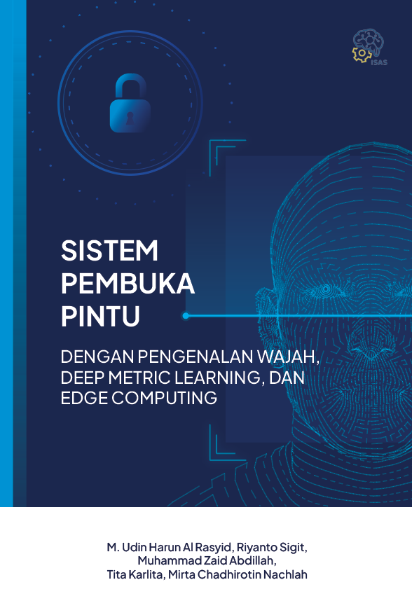 Sistem Pembuka Pintu dengan Pengenalan Wajah, Deep Metric Learning, dan Edge Computing