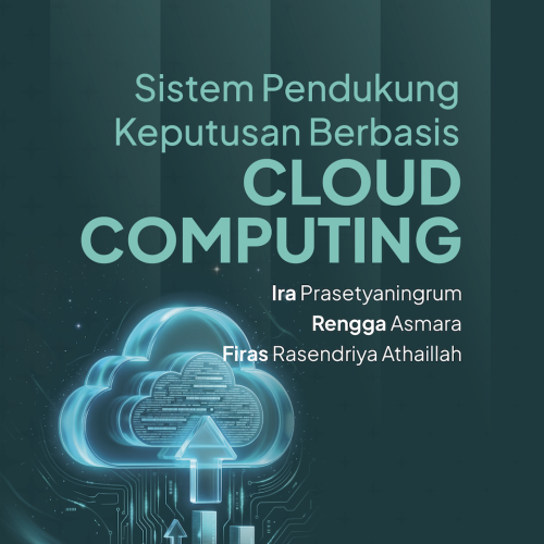 Sistem Pendukung Keputusan Berbasis Cloud Computing